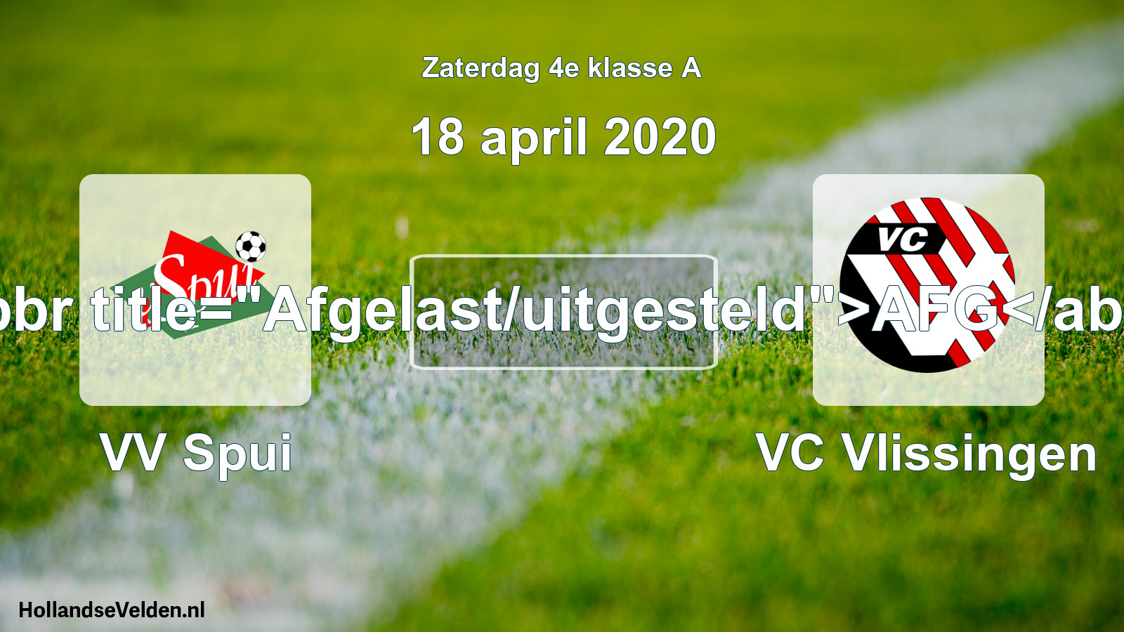 Scheduled Match: VV Spui - VC Vlissingen (18 April 2020)