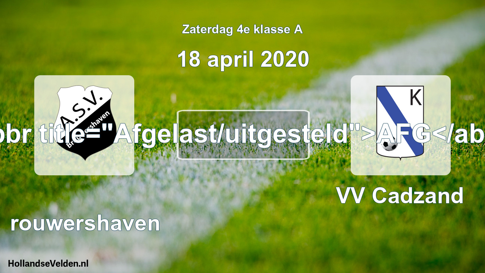 Scheduled Match: Brouwershaven - VV Cadzand (18 April 2020)