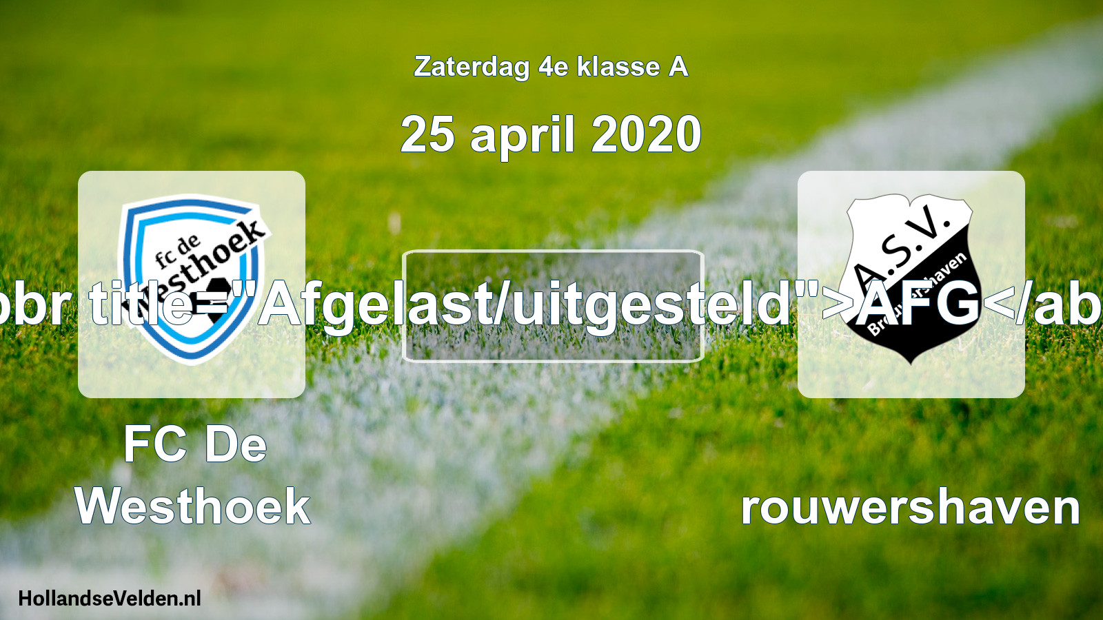 Scheduled Match: FC De Westhoek - Brouwershaven (25 April 2020)