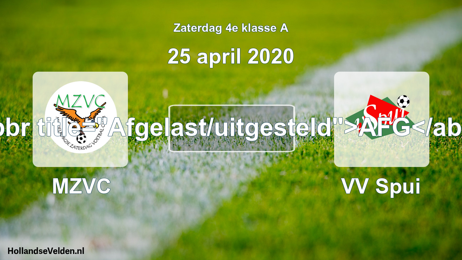 Scheduled Match: MZVC - VV Spui (25 April 2020)