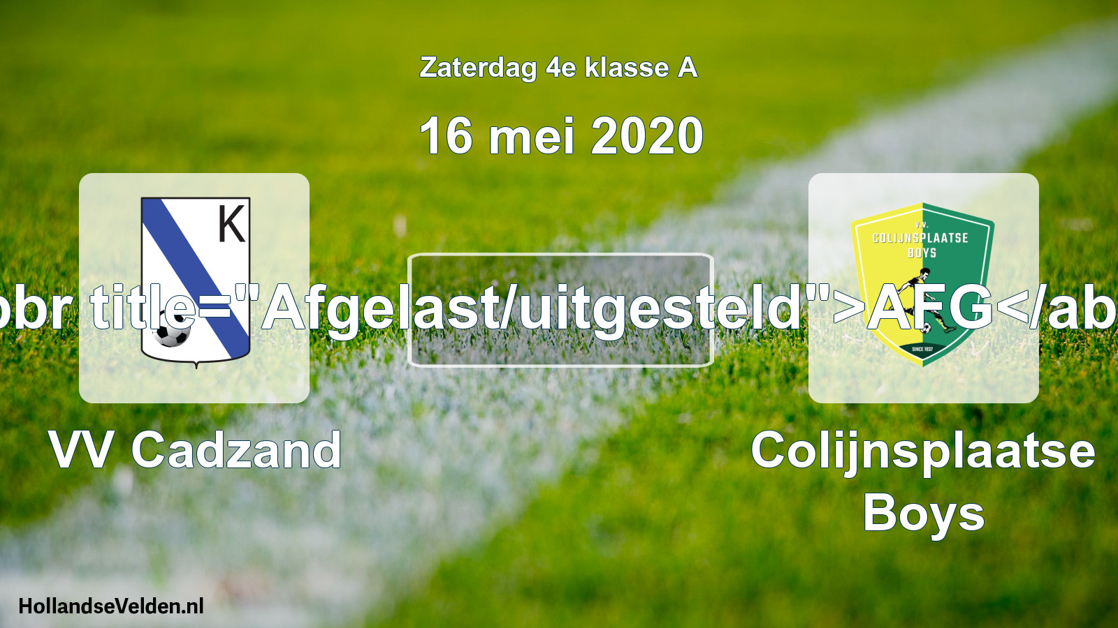 Scheduled Match: VV Cadzand - Colijnsplaatse Boys (16 May 2020)