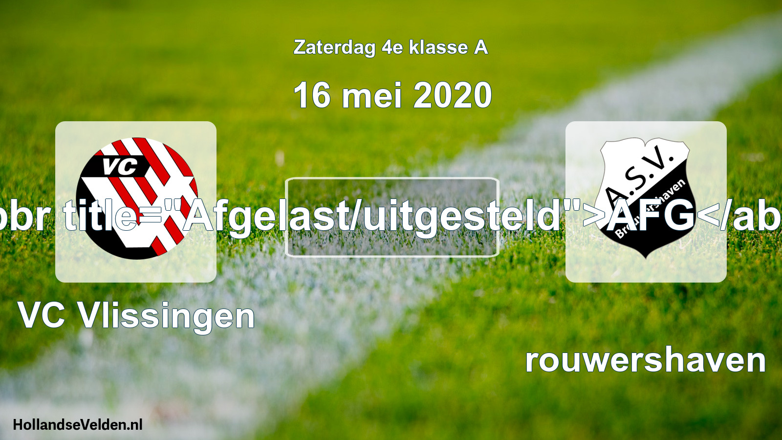 Scheduled Match: VC Vlissingen - Brouwershaven (16 May 2020)