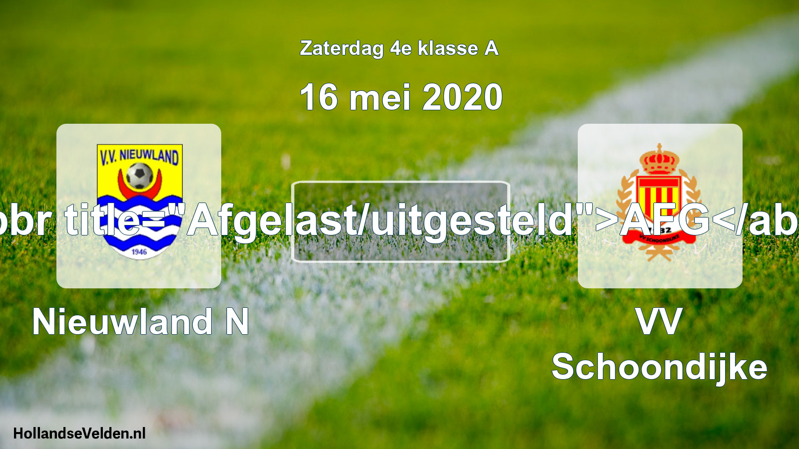 Scheduled Match: Nieuwland N - VV Schoondijke (16 May 2020)