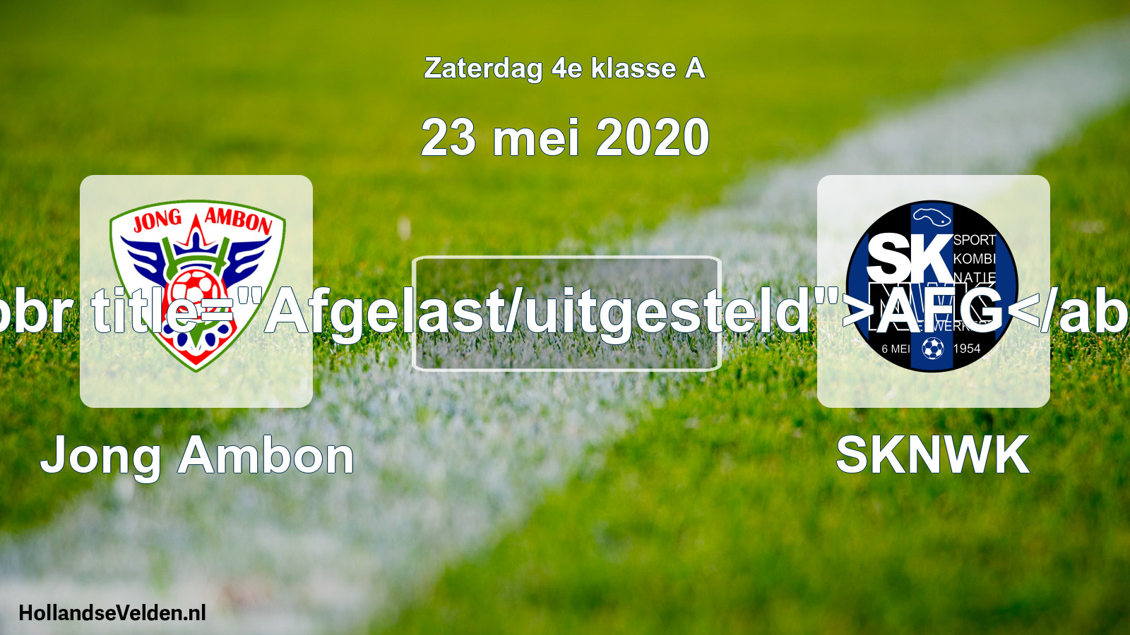 Scheduled Match: Jong Ambon - SKNWK (23 May 2020)