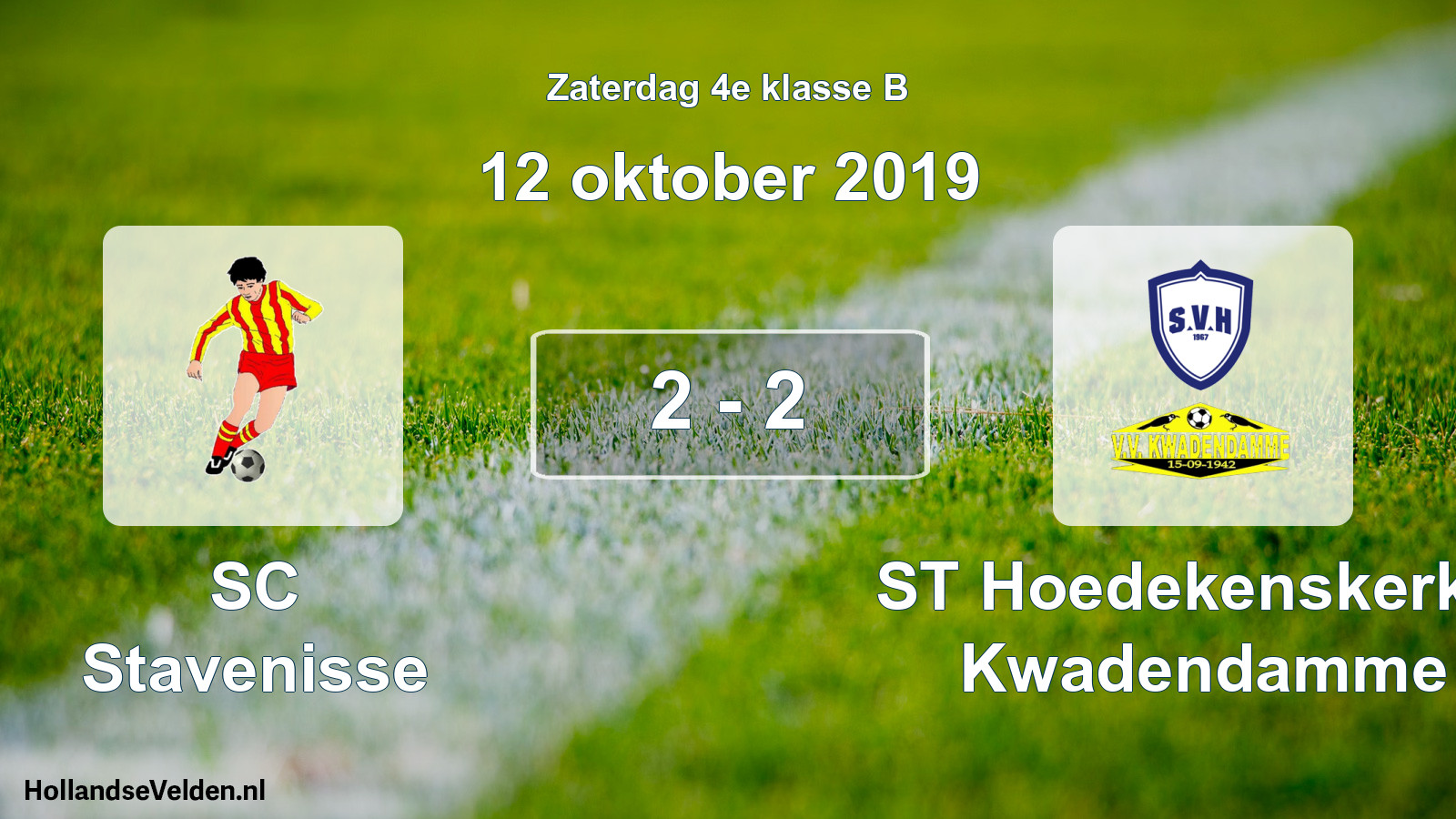 Total number of matches played: SC Stavenisse - ST Hoedekenskerke/ Kwadendamme 2 - 2 (12 October 2019)