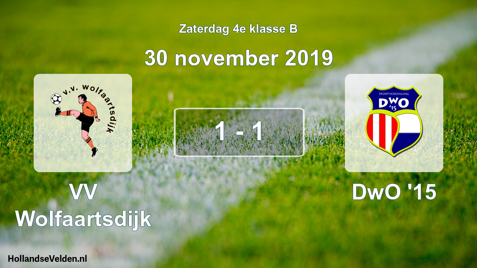 Total number of matches played: VV Wolfaartsdijk - DwO '15 1 - 1 (30 November 2019)