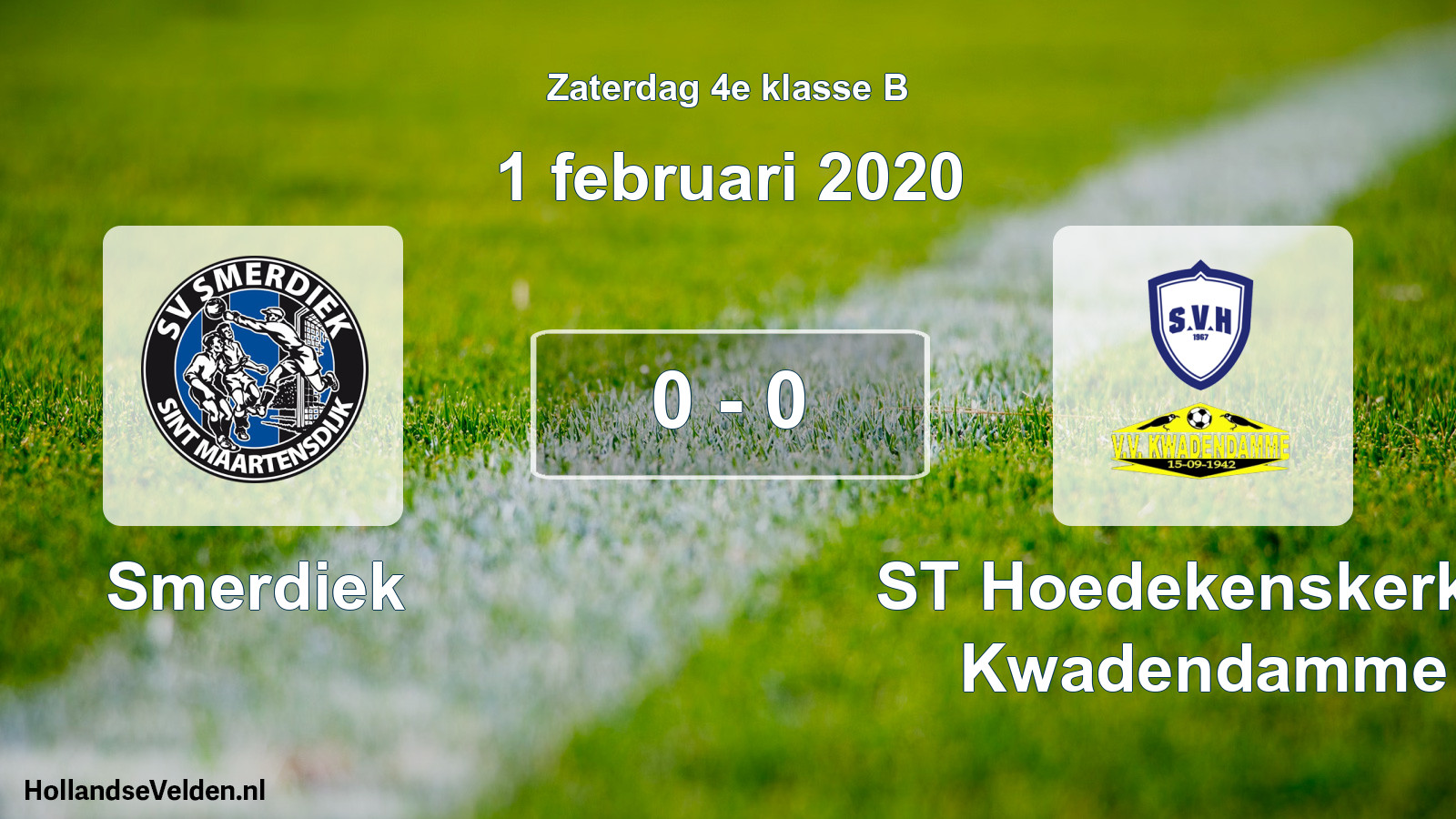 Total number of matches played: Smerdiek - ST Hoedekenskerke/ Kwadendamme 0 - 0 (1 February 2020)