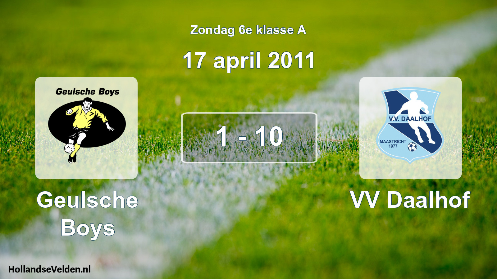 Total number of matches played: Geulsche Boys - VV Daalhof 1 - 10 (17 April 2011)