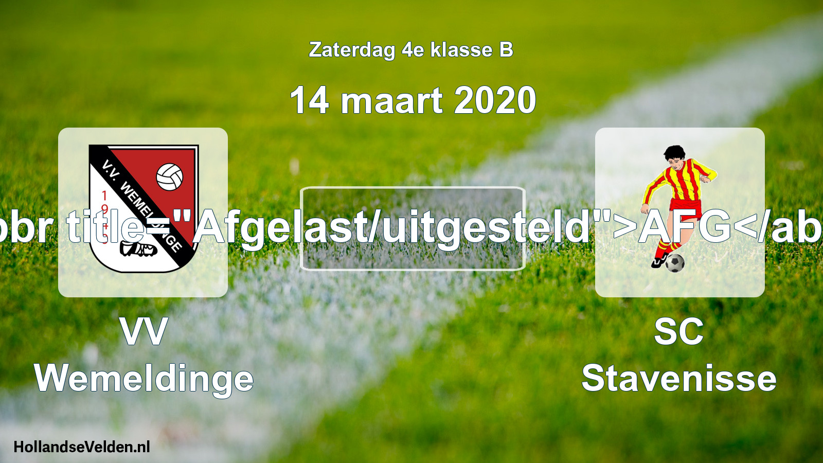 Scheduled Match: VV Wemeldinge - SC Stavenisse (14 March 2020)