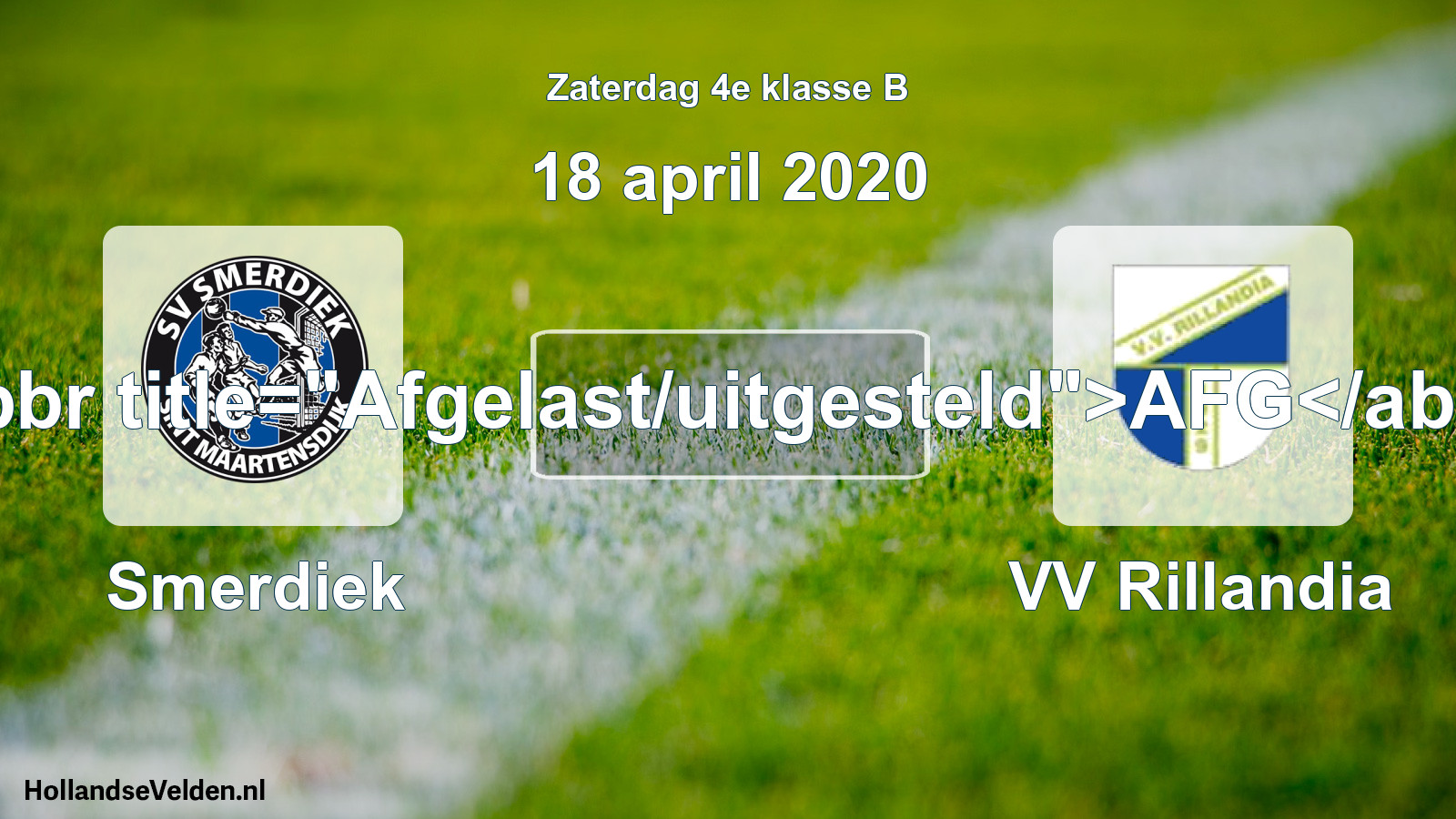 Scheduled Match: Smerdiek - VV Rillandia (18 April 2020)