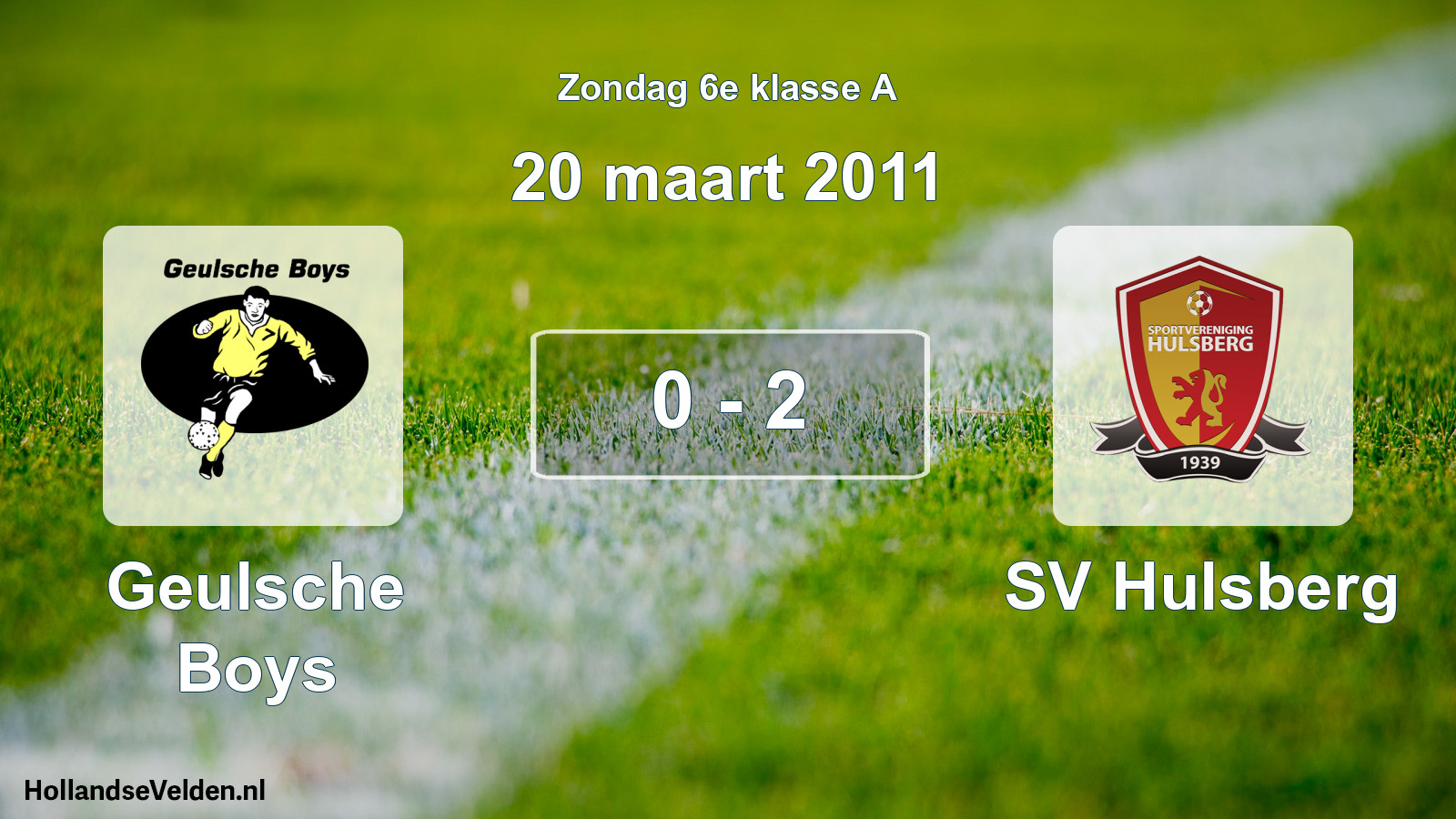 Total number of matches played: Geulsche Boys - SV Hulsberg 0 - 2 (20 March 2011)
