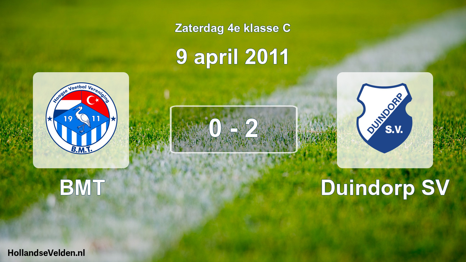 Total number of matches played: BMT - Duindorp SV 0 - 2 (9 April 2011)
