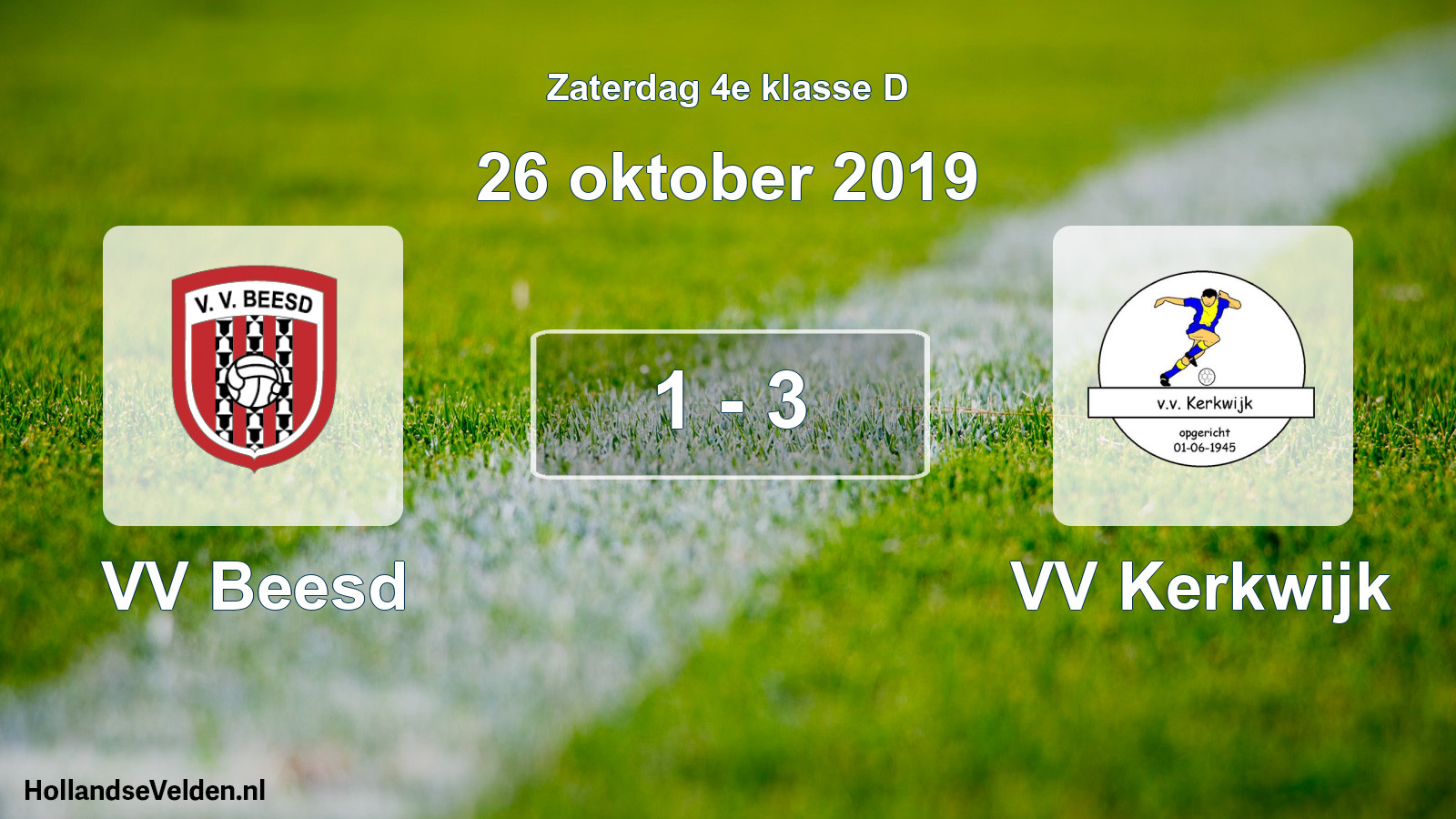 Total number of matches played: VV Beesd - VV Kerkwijk 1 - 3 (26 October 2019)