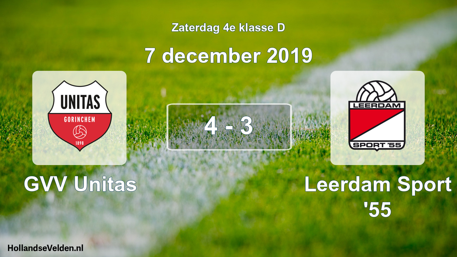 Total number of matches played: GVV Unitas - Leerdam Sport '55 4 - 3 (7 December 2019)