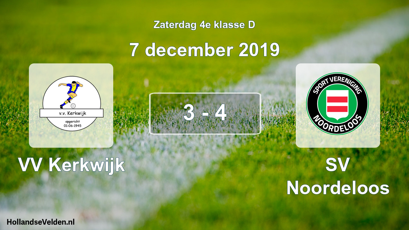Total number of matches played: VV Kerkwijk - SV Noordeloos 3 - 4 (7 December 2019)
