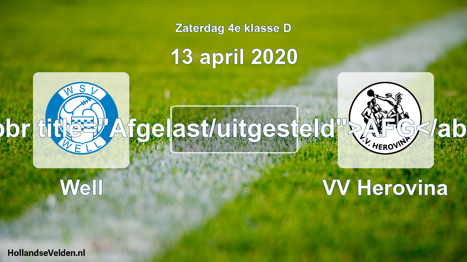 Scheduled Match: Well - VV Herovina (13 April 2020)