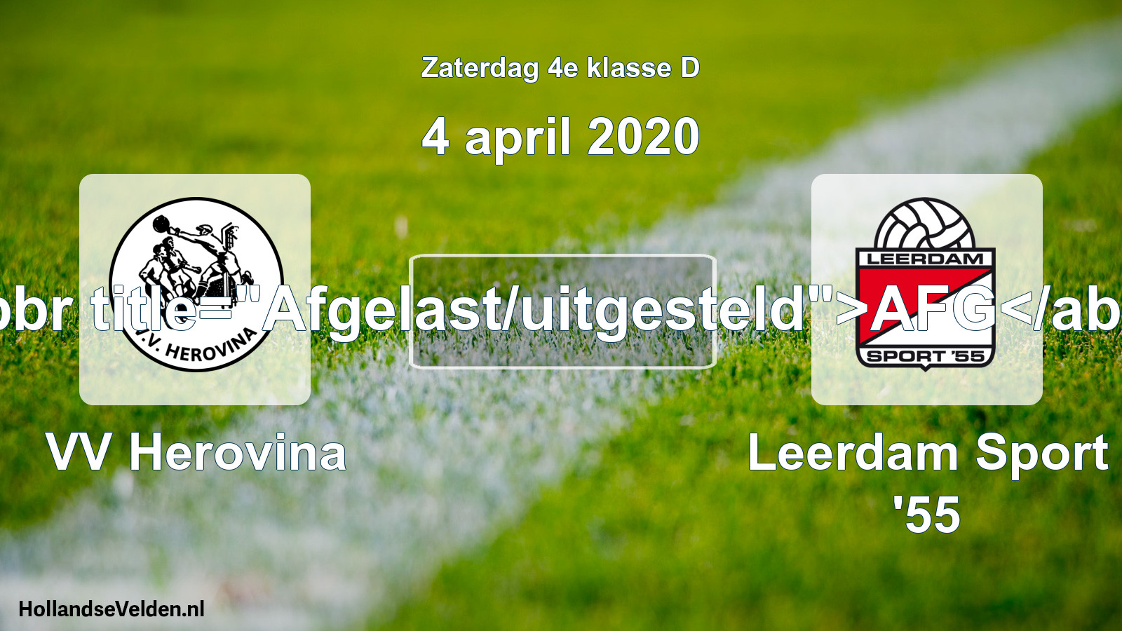 Scheduled Match: VV Herovina - Leerdam Sport '55 (4 April 2020)
