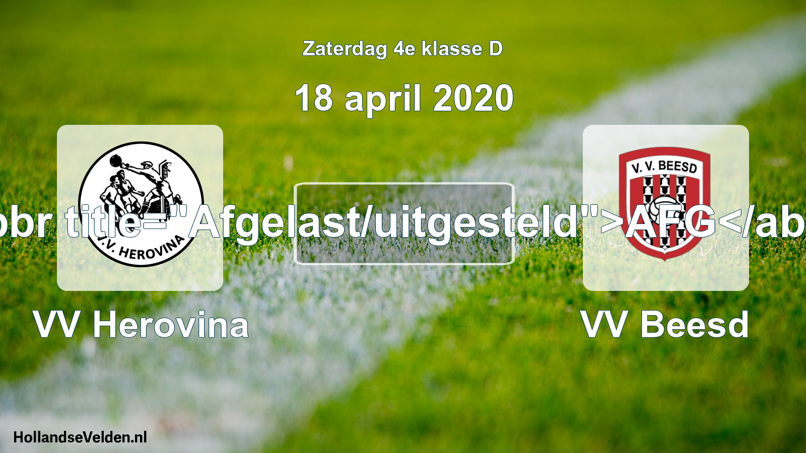 Scheduled Match: VV Herovina - VV Beesd (18 April 2020)