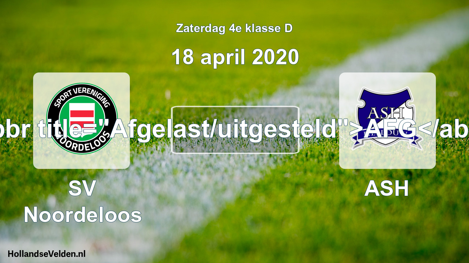 Scheduled Match: SV Noordeloos - ASH (18 April 2020)