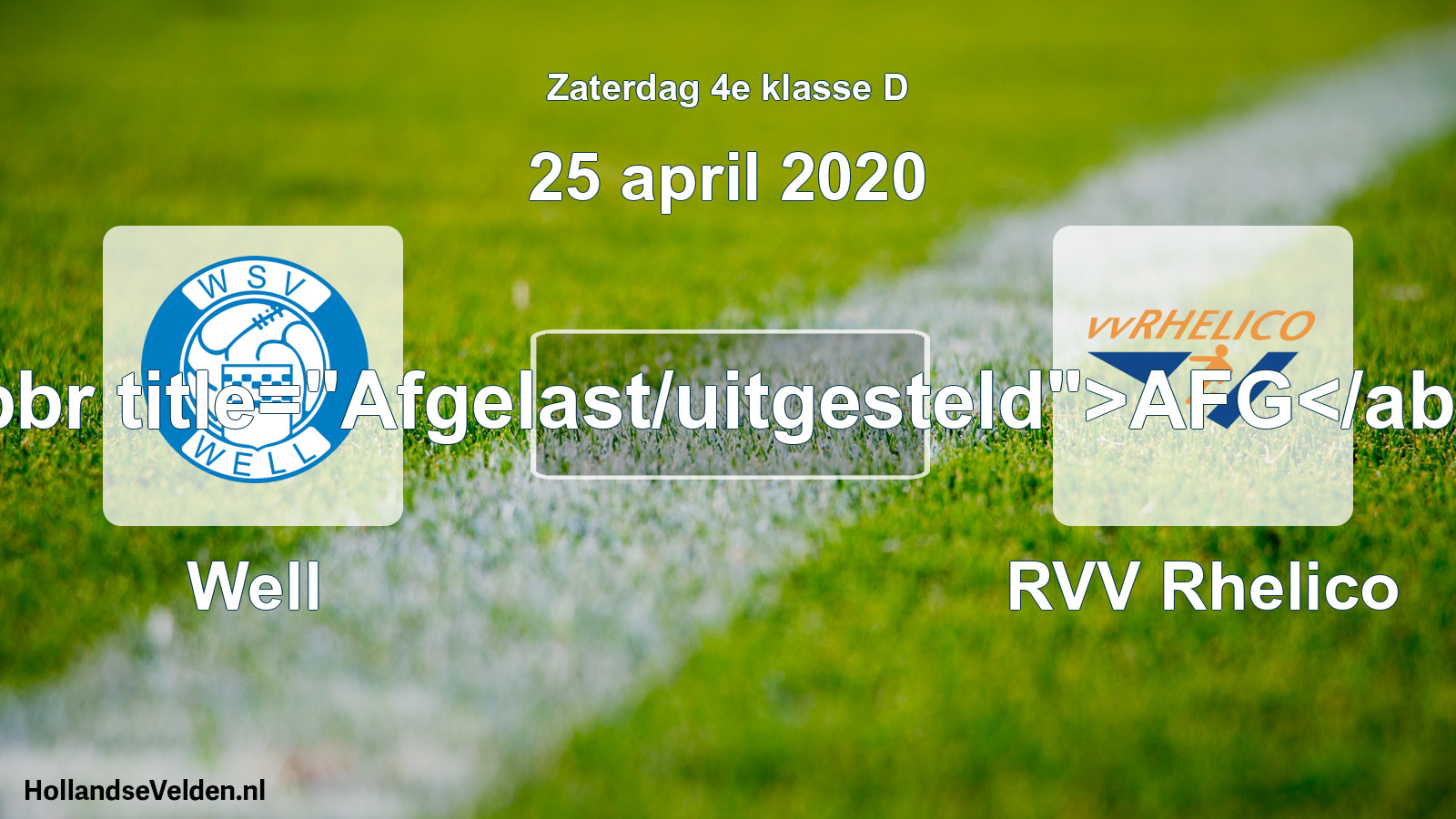 Scheduled Match: Well - RVV Rhelico (25 April 2020)