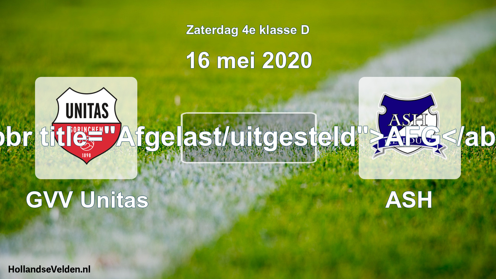 Scheduled Match: GVV Unitas - ASH (16 May 2020)
