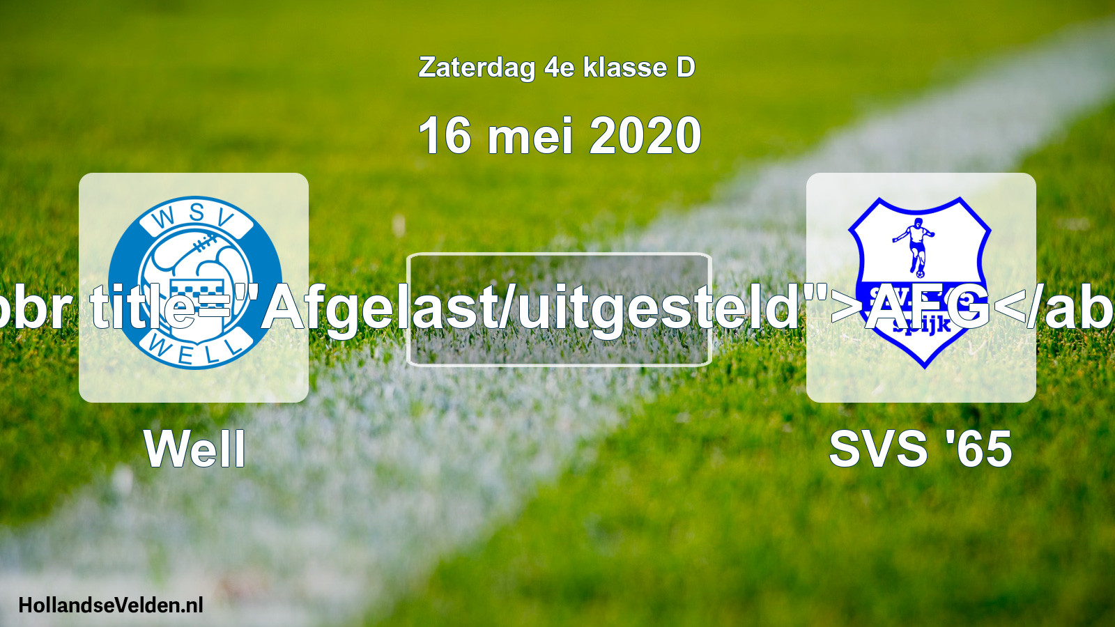 Scheduled Match: Well - SVS '65 (16 May 2020)