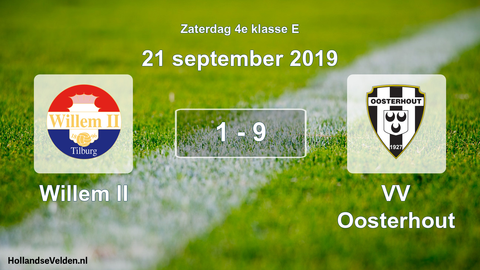Total number of matches played: Willem II - VV Oosterhout 1 - 9 (21 September 2019)