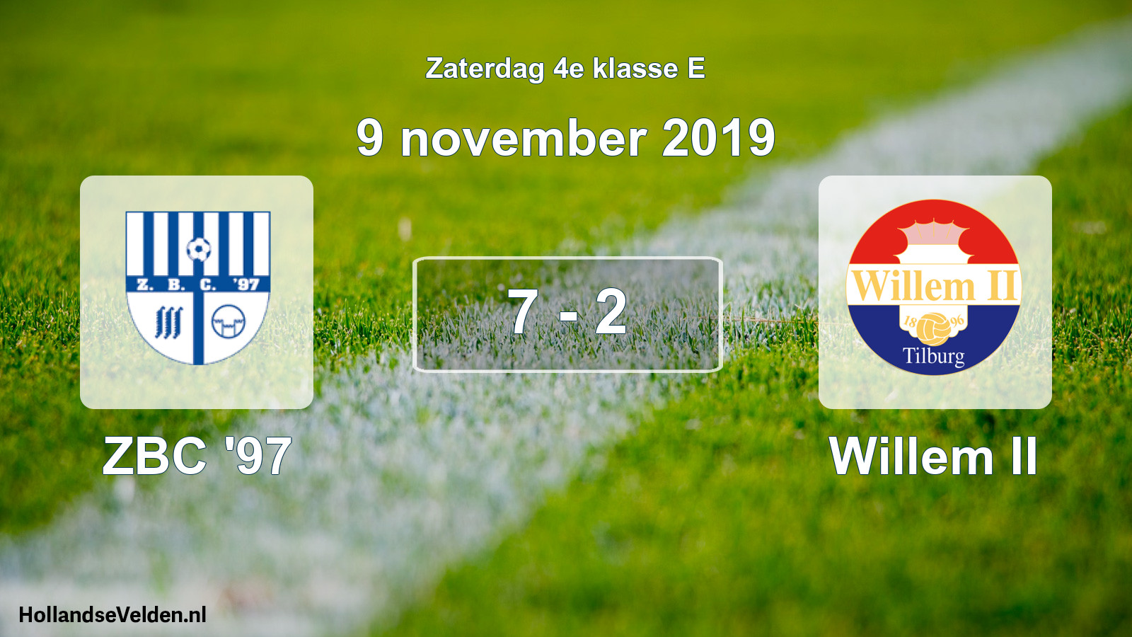 Total number of matches played: ZBC '97 - Willem II 7 - 2 (9 November 2019)