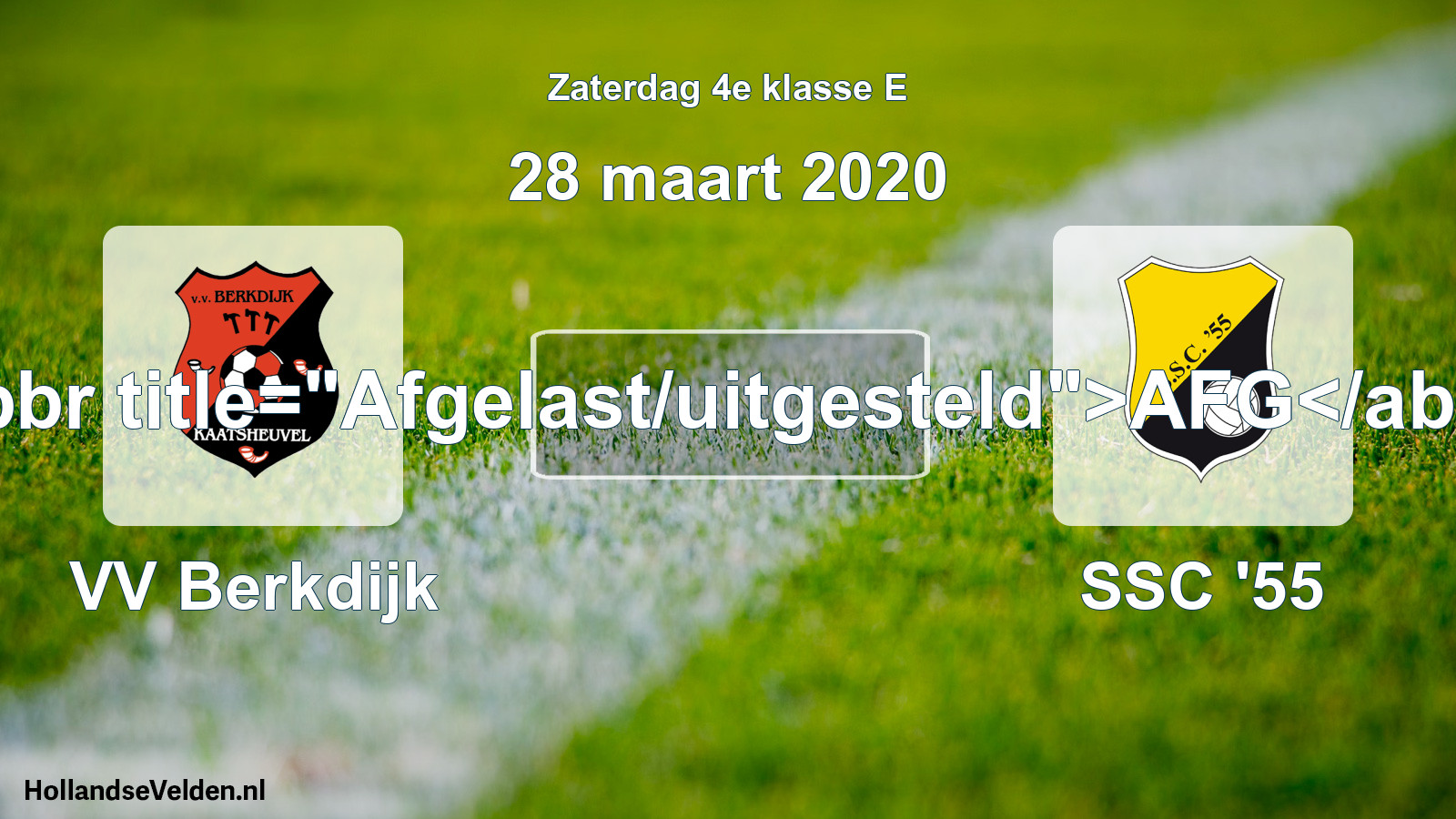 Scheduled Match: VV Berkdijk - SSC '55 (28 March 2020)