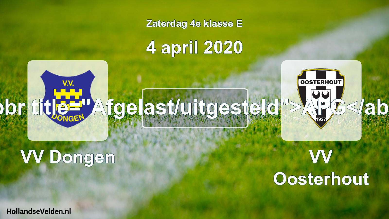 Scheduled Match: VV Dongen - VV Oosterhout (4 April 2020)