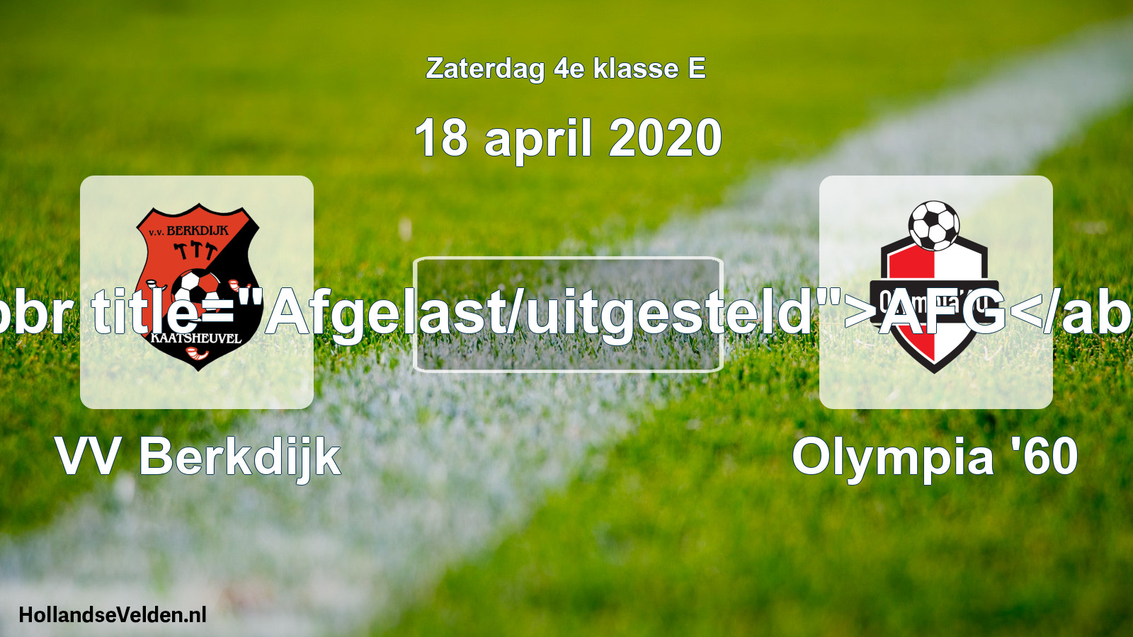 Scheduled Match: VV Berkdijk - Olympia '60 (18 April 2020)