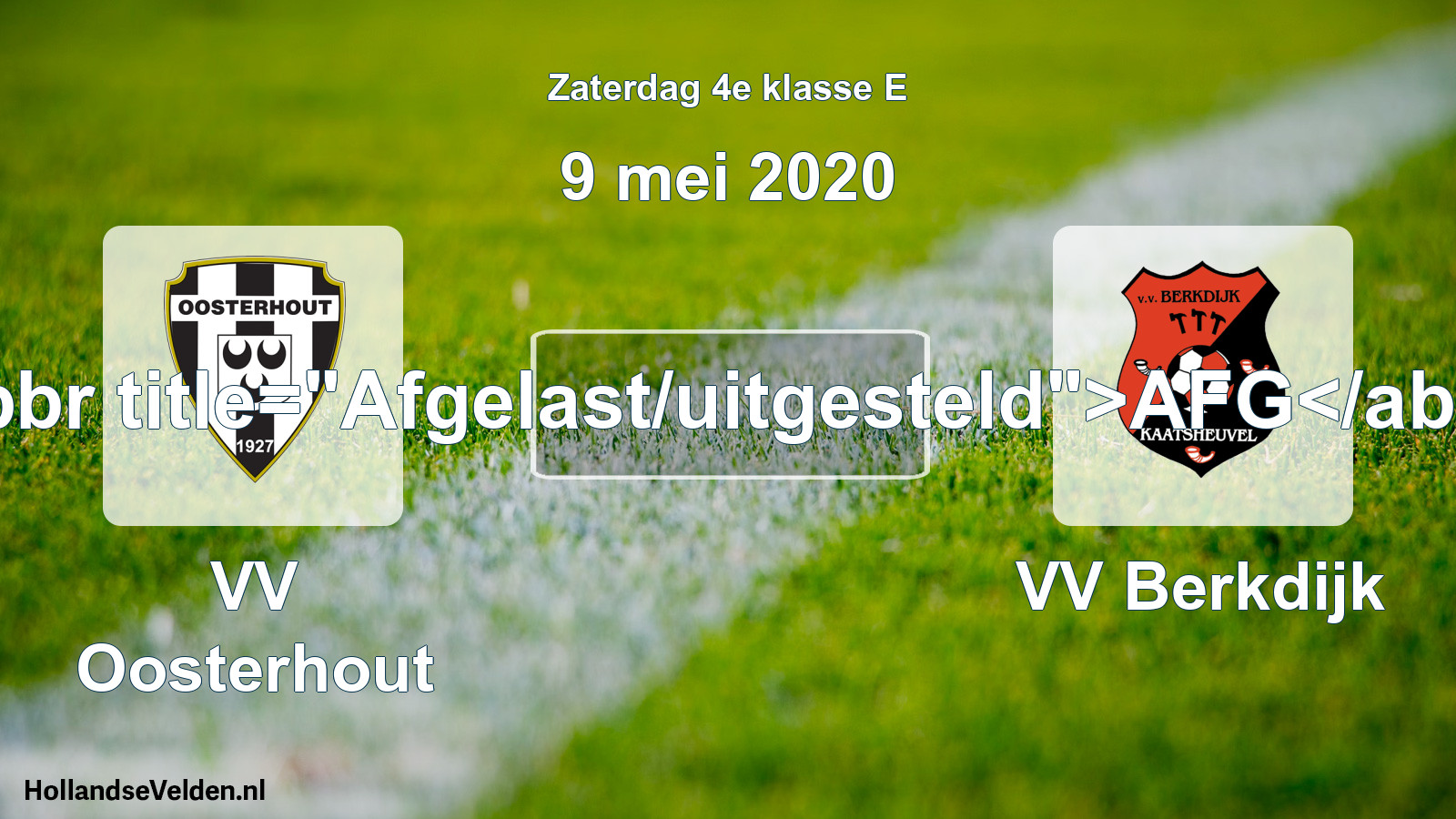 Scheduled Match: VV Oosterhout - VV Berkdijk (9 May 2020)