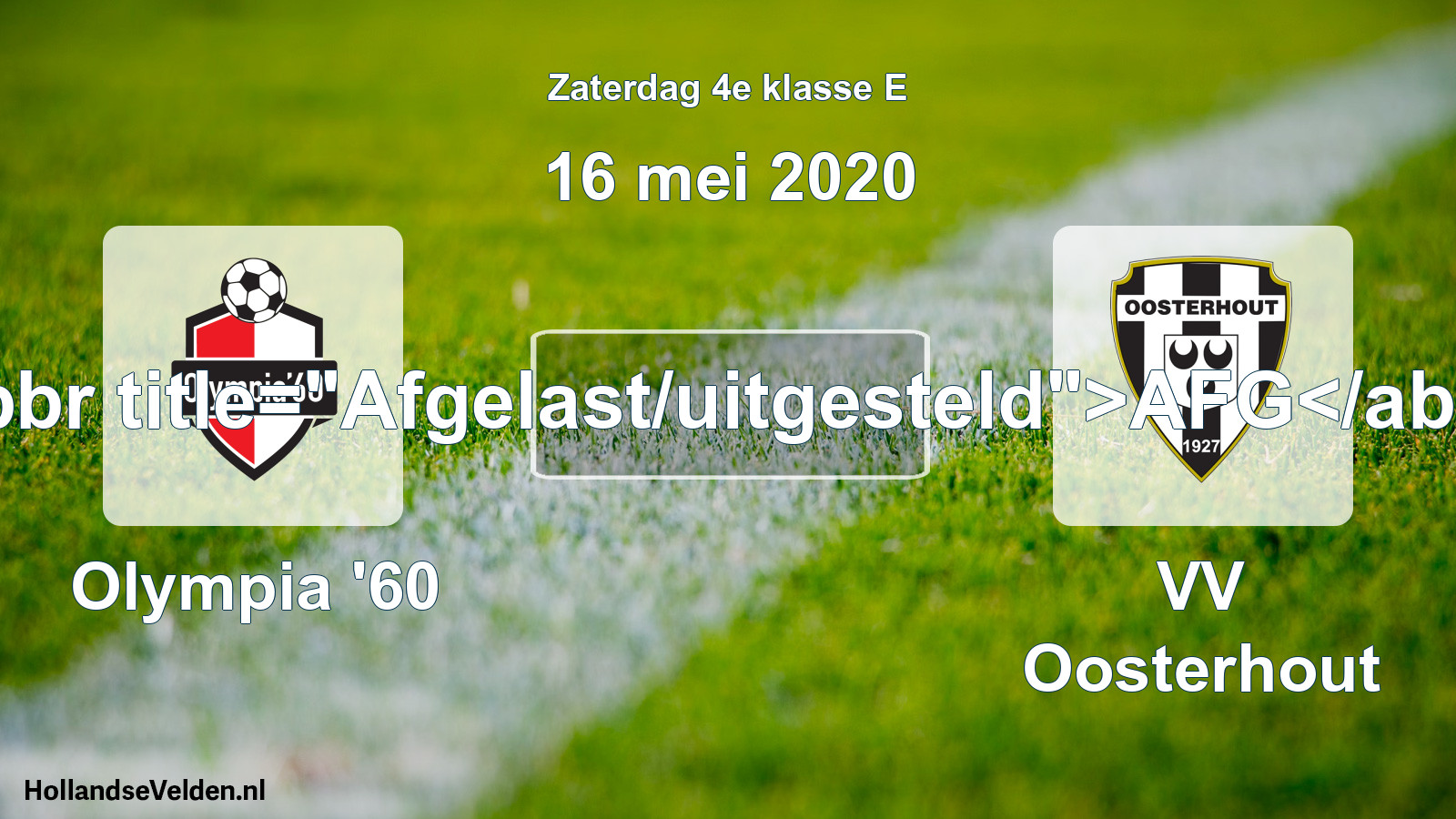 Scheduled Match: Olympia '60 - VV Oosterhout (16 May 2020)