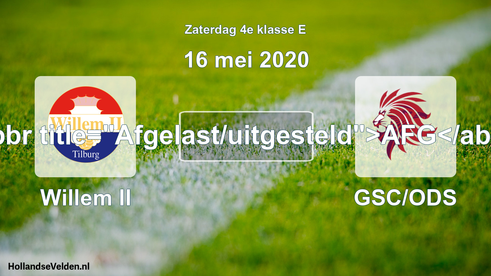 Scheduled Match: Willem II - GSC/ODS (16 May 2020)