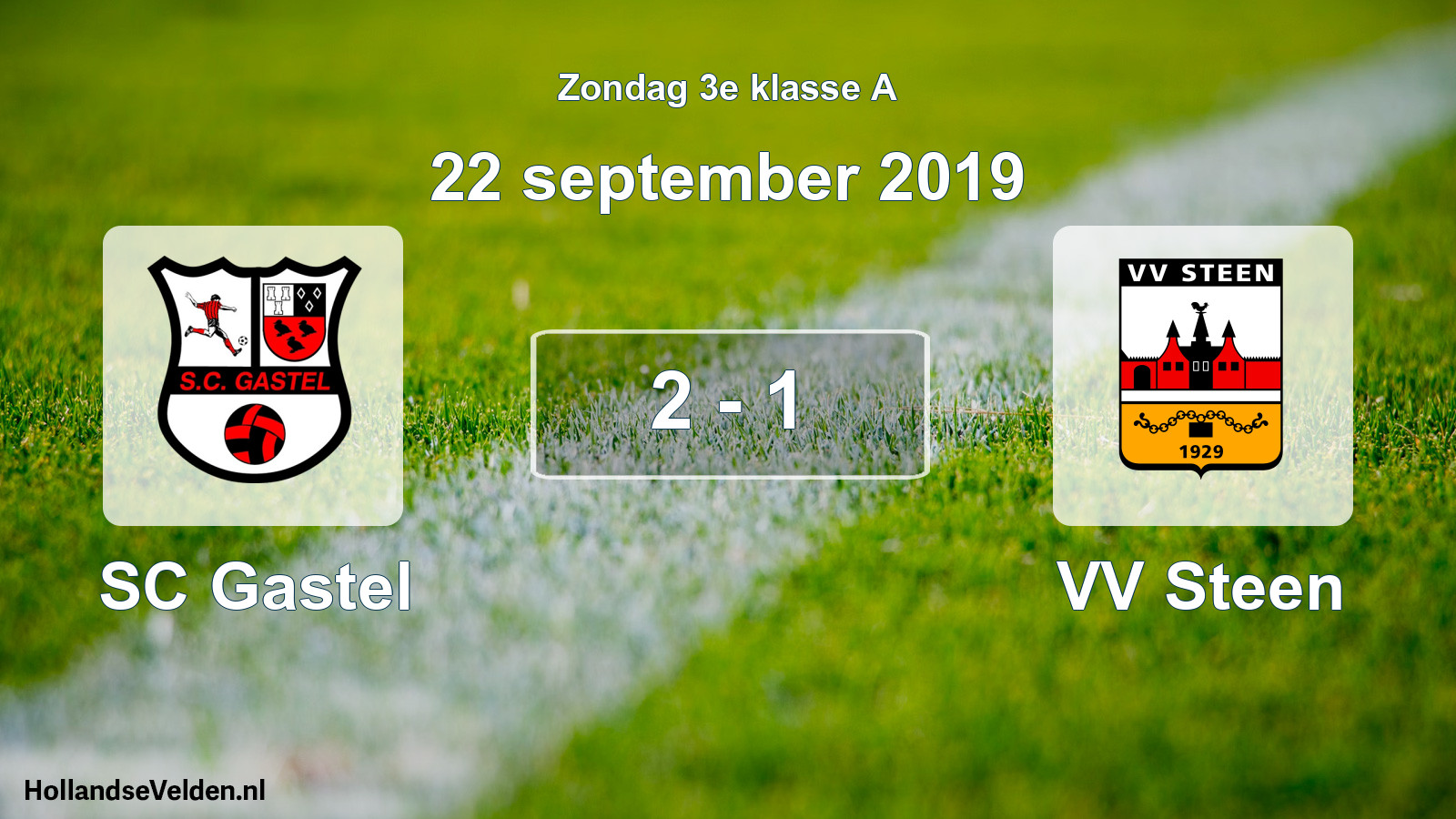 Total number of matches played: SC Gastel - VV Steen 2 - 1 (22 September 2019)