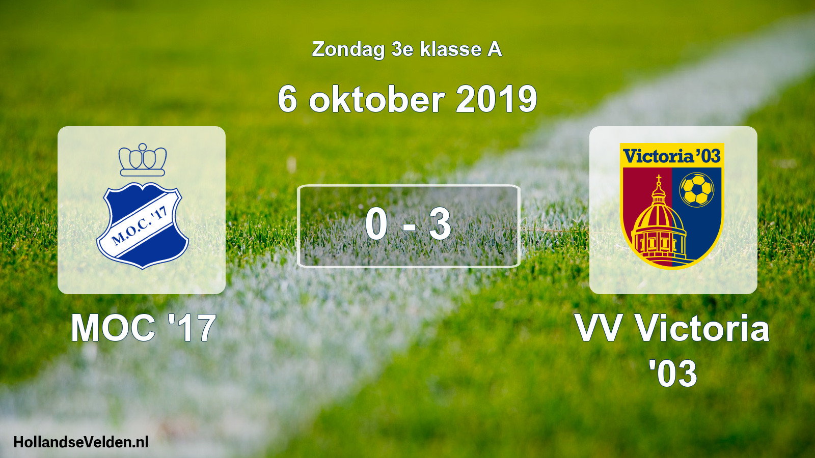 Total number of matches played: MOC '17 - VV Victoria '03 0 - 3 (6 October 2019)