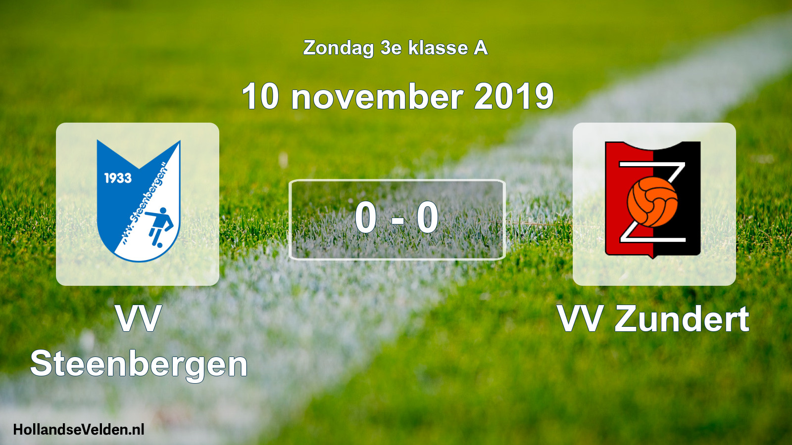 Total number of matches played: VV Steenbergen - VV Zundert 0 - 0 (10 November 2019)