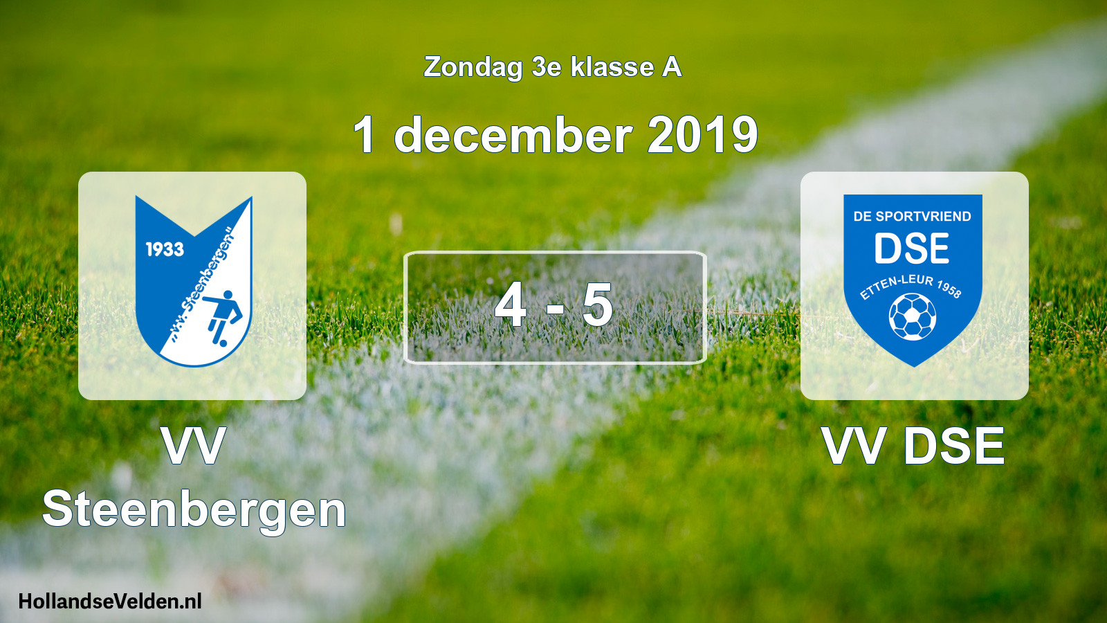 Total number of matches played: VV Steenbergen - VV DSE 4 - 5 (1 December 2019)