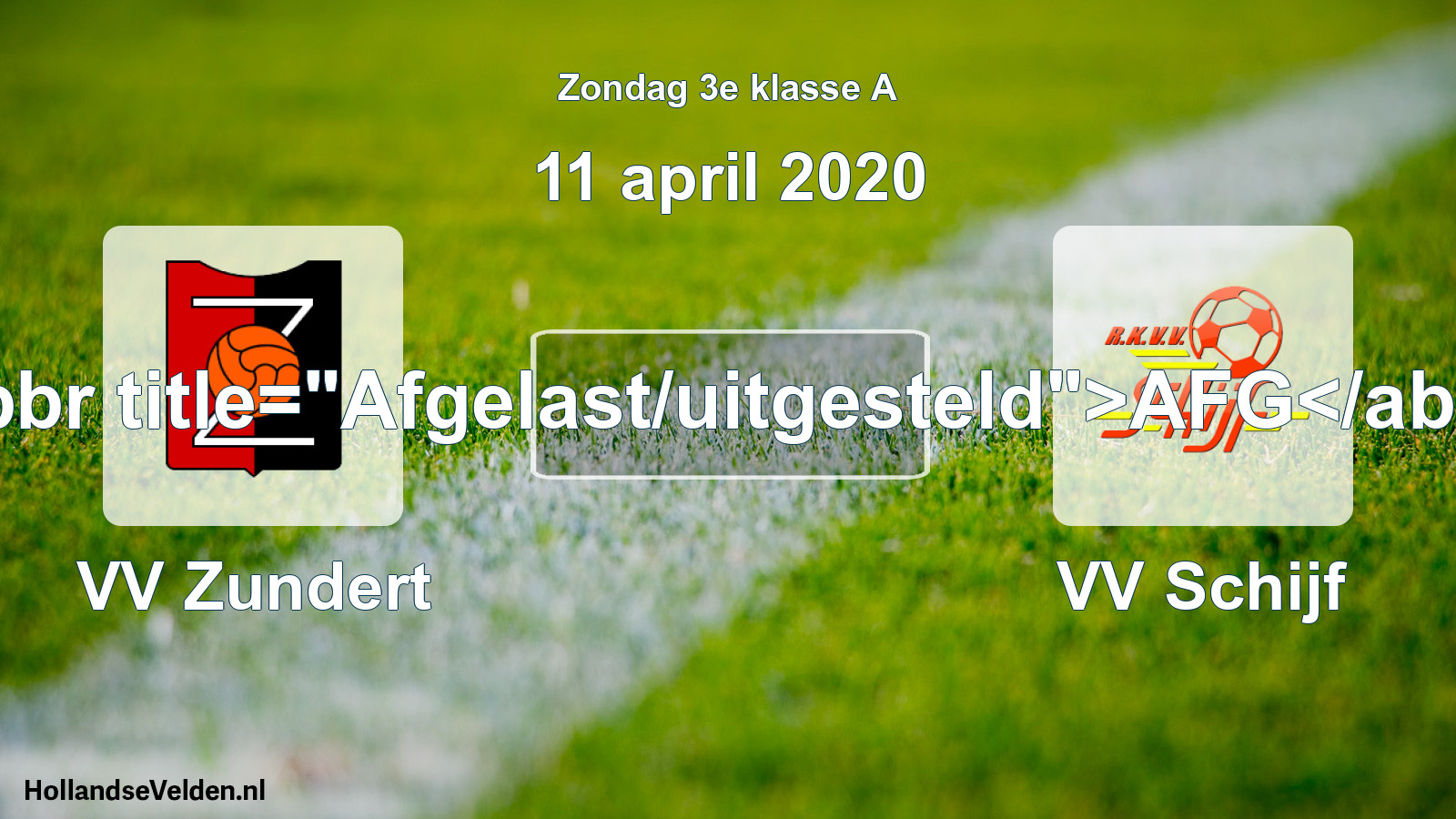 Scheduled Match: VV Zundert - VV Schijf (11 April 2020)