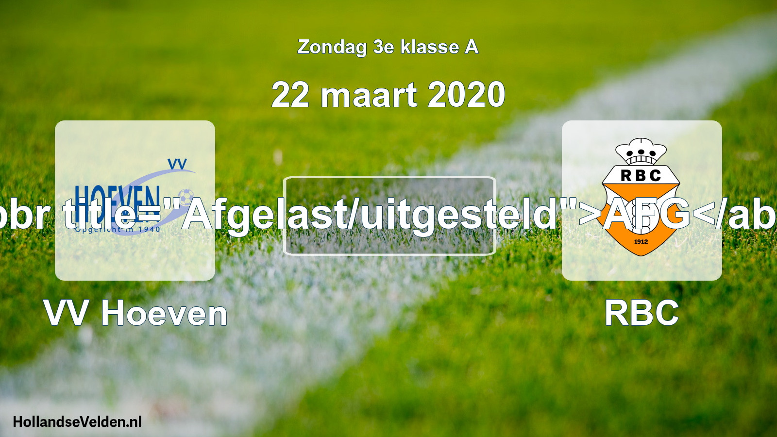 Scheduled Match: VV Hoeven - RBC (22 March 2020)