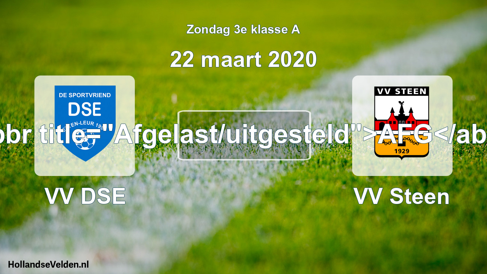 Scheduled Match: VV DSE - VV Steen (22 March 2020)
