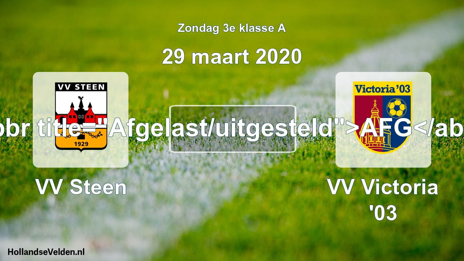 Scheduled Match: VV Steen - VV Victoria '03 (29 March 2020)