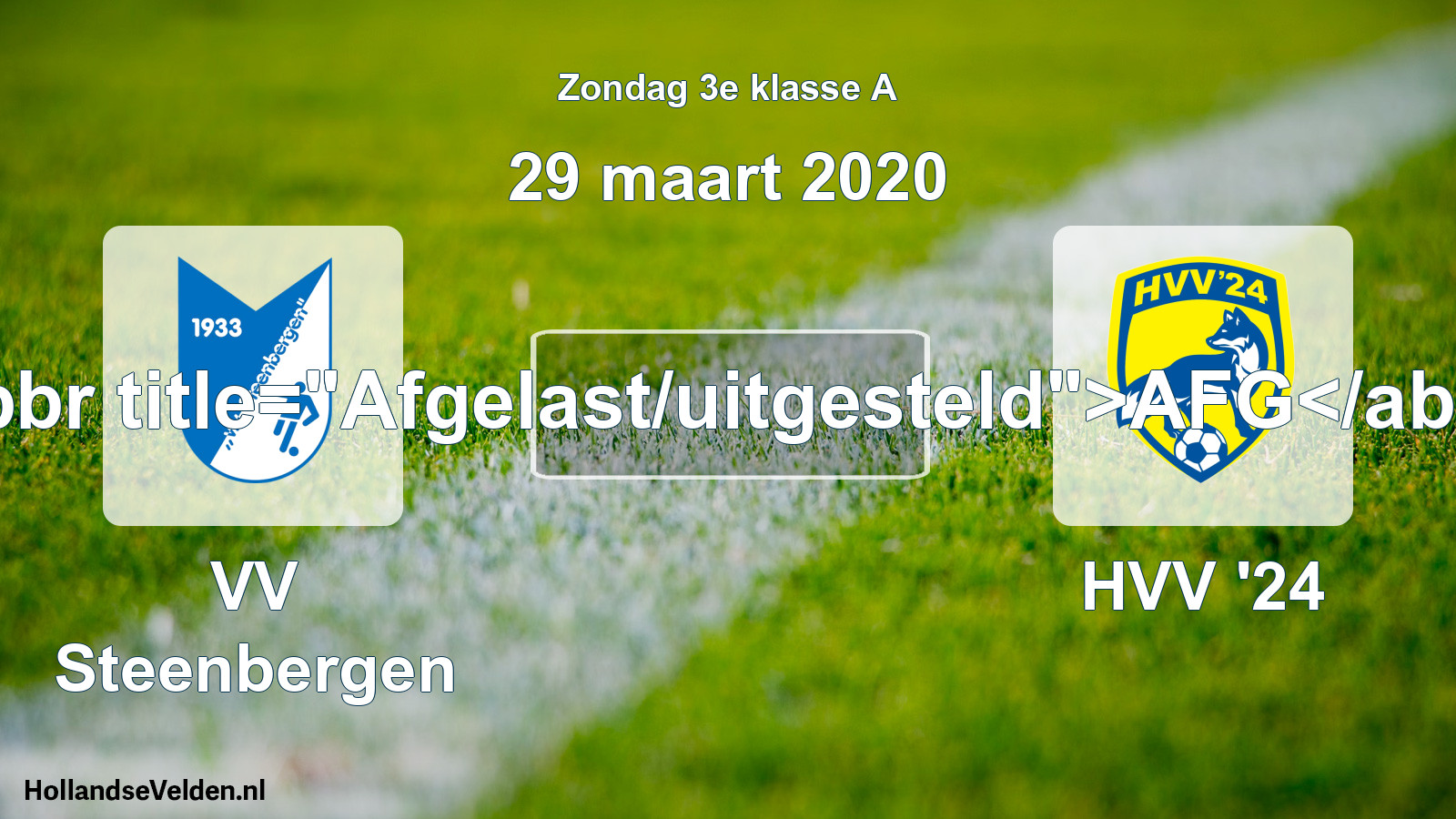Scheduled Match: VV Steenbergen - HVV '24 (29 March 2020)