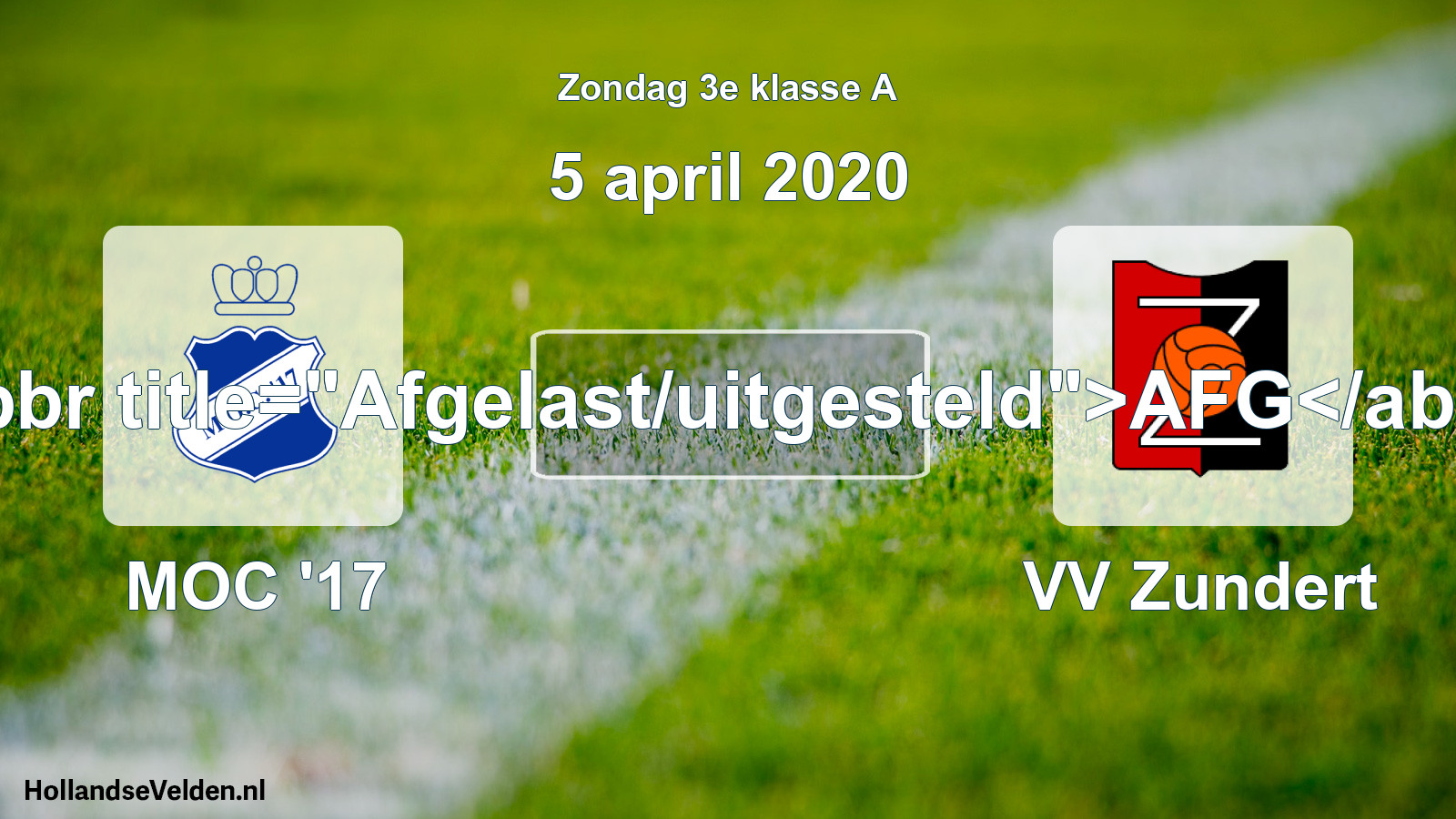 Scheduled Match: MOC '17 - VV Zundert (5 April 2020)
