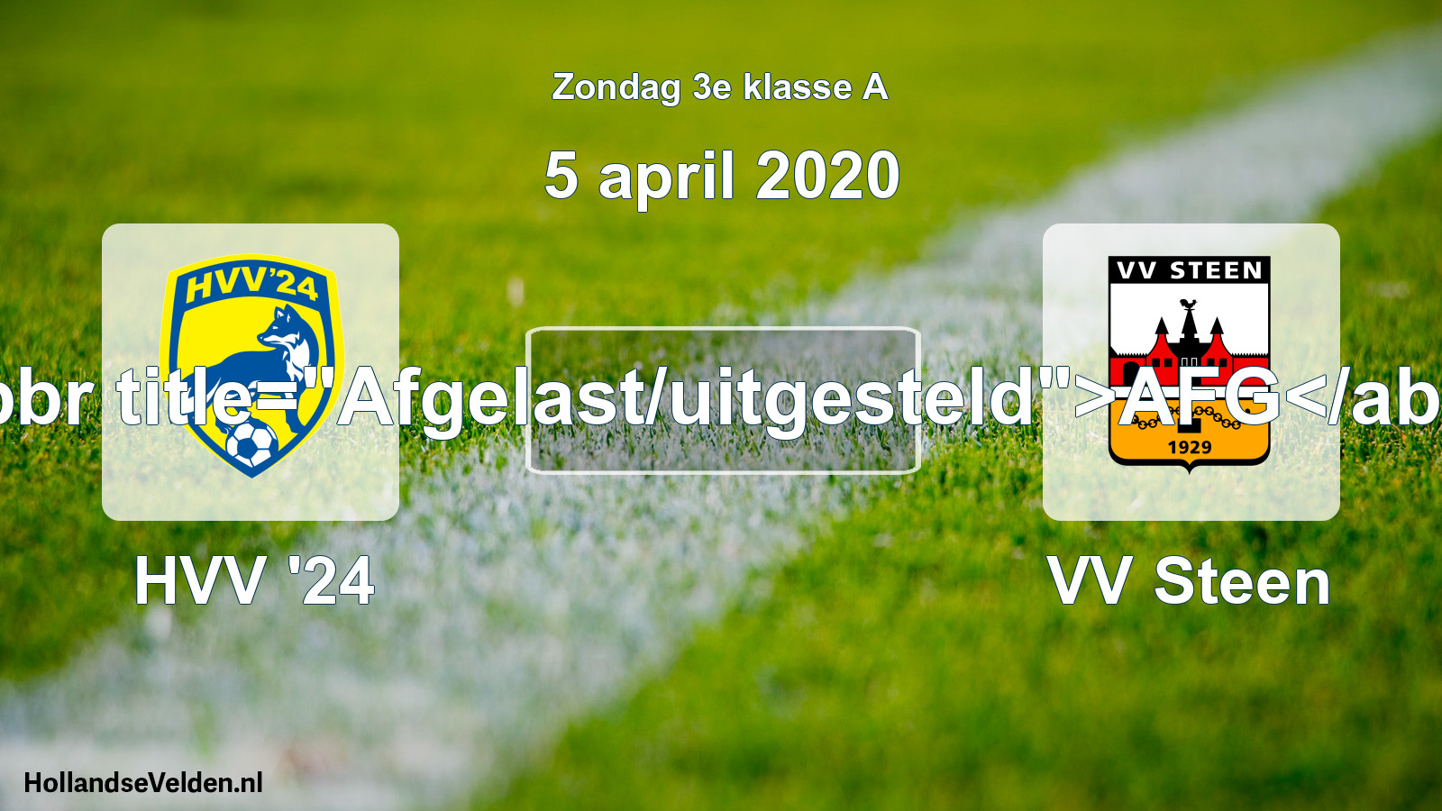 Scheduled Match: HVV '24 - VV Steen (5 April 2020)