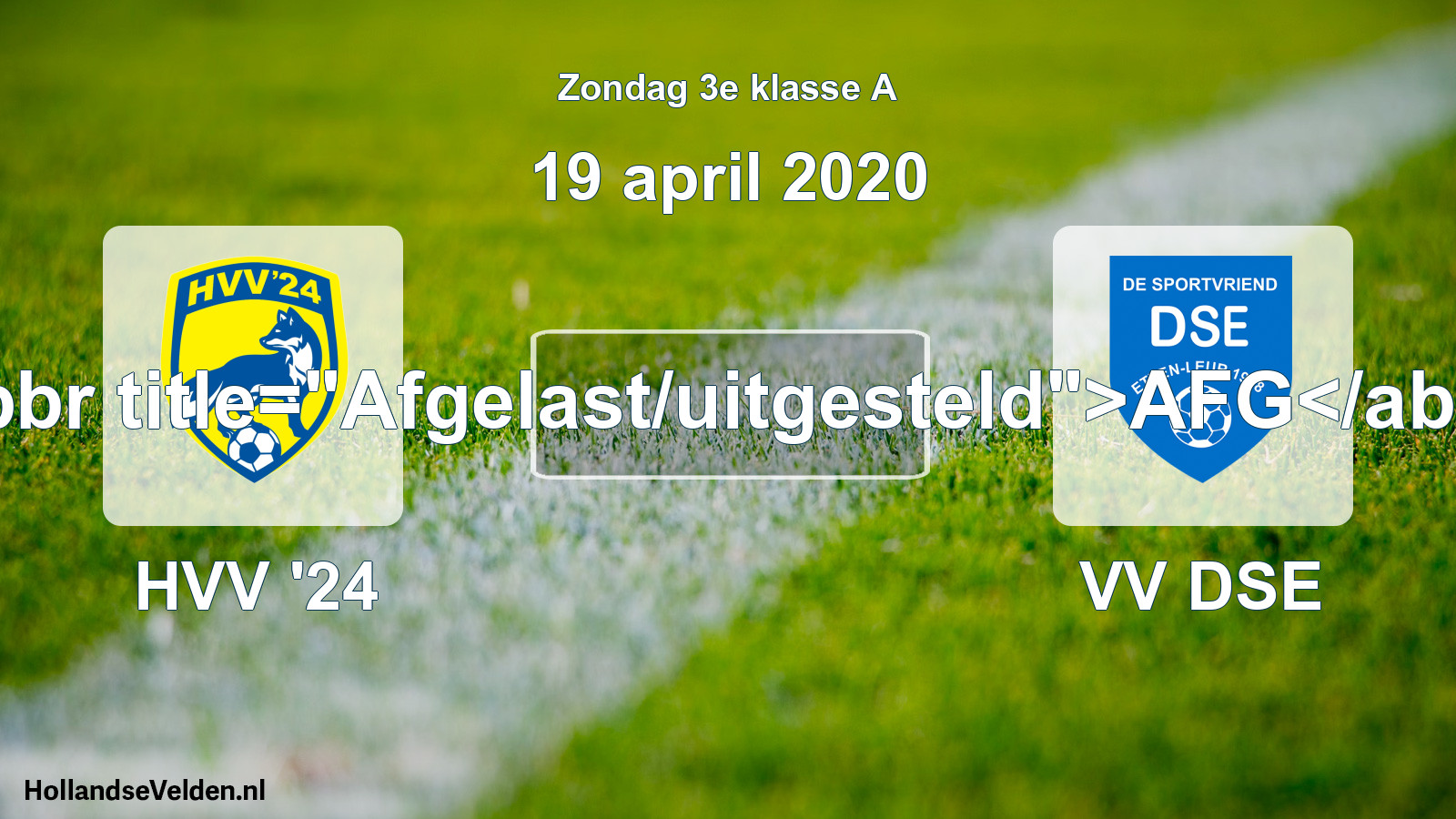 Scheduled Match: HVV '24 - VV DSE (19 April 2020)