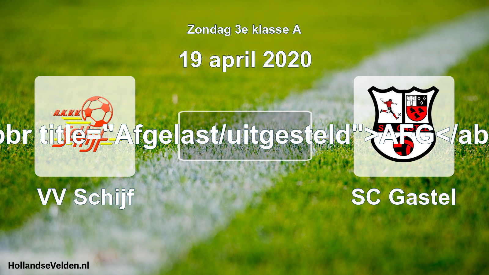 Scheduled Match: VV Schijf - SC Gastel (19 April 2020)