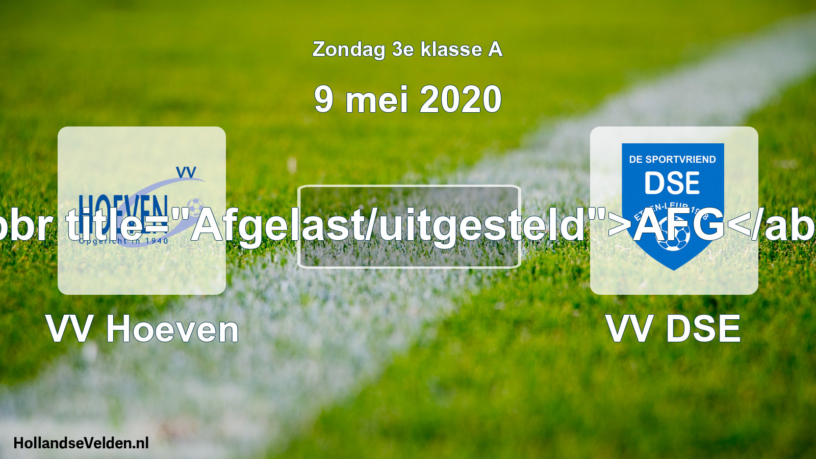 Scheduled Match: VV Hoeven - VV DSE (9 May 2020)