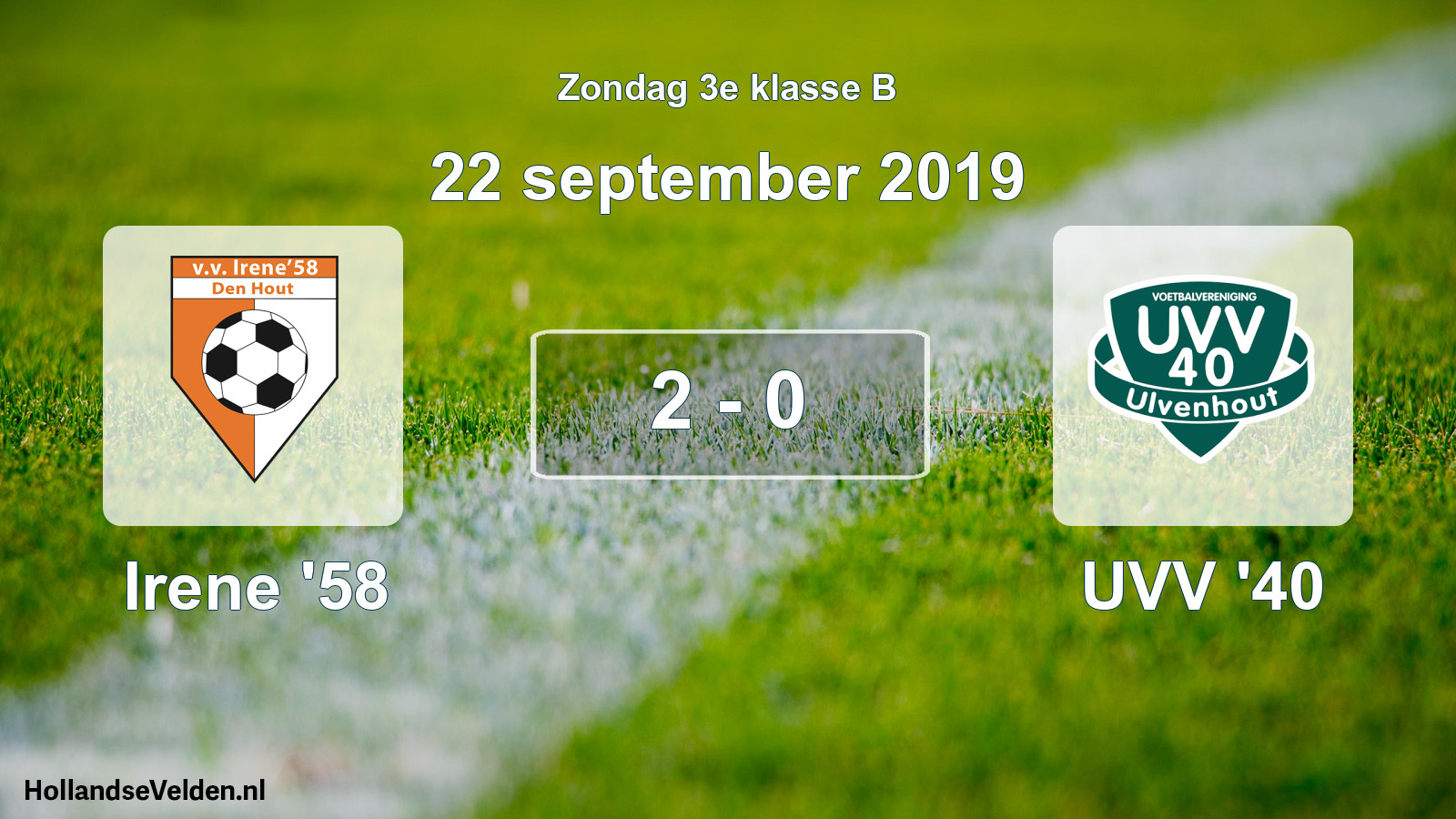 Total number of matches played: Irene '58 - UVV '40 2 - 0 (22 September 2019)