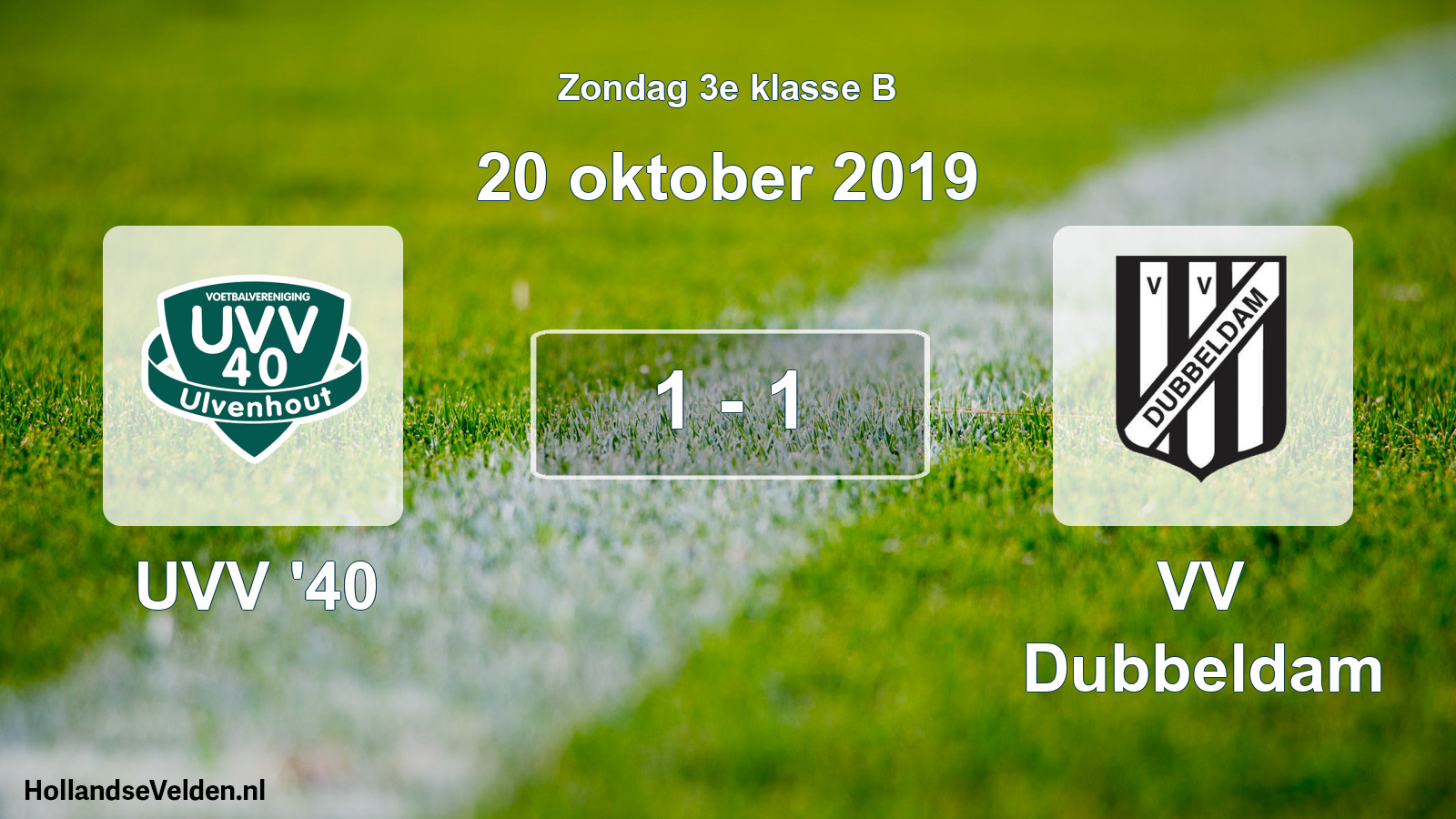 Total number of matches played: UVV '40 - VV Dubbeldam 1 - 1 (20 October 2019)
